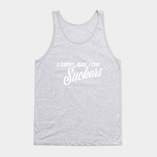 Carbs are for Suckers (dark) Tank Top